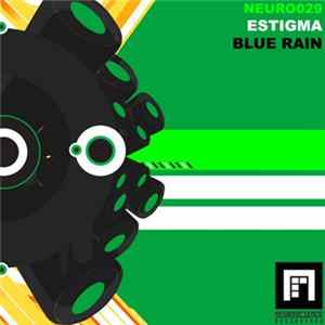 Estigma - Blue Rain FLAC album