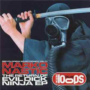 Marko Nastić - The Return Of Evil Dick Ninja EP FLAC album