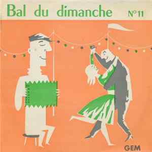 Bruno Lorenzoni Et Son Orchestre - Bal Du Dimanche N° 11 FLAC album