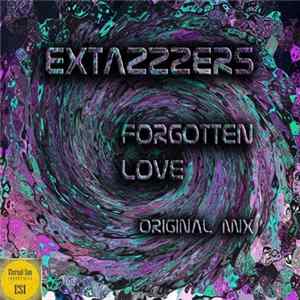 Extazzzers - Forgotten Love FLAC album