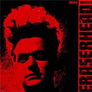 Ralph Dorper - Eraserhead FLAC album