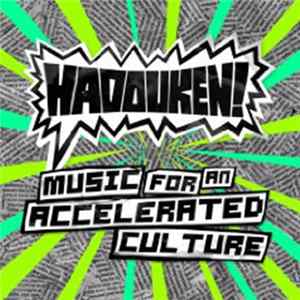 Hadouken! - Music For An Accelerated Culture FLAC album