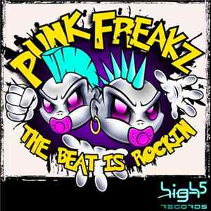 Punk Freakz - The Beat Is Rockin' FLAC album