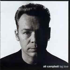 Ali Campbell - Big Love FLAC album