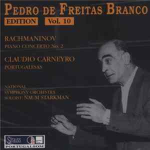 Pedro de Freitas Branco – Rachmaninov, Claudio Carneyro, National Symphony Orchestra, Naum Starkman - Piano Concerto No. 2 • Portugalesas FLAC album