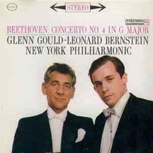 Beethoven - Glenn Gould, Leonard Bernstein, New York Philharmonic - Concerto No. 4 In G Major FLAC album