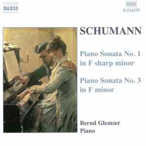 Schumann, Bernd Glemser - Piano Sonatas Nos. 1 And 3 FLAC album