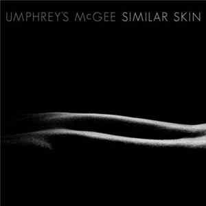 Umphrey's McGee - Similar Skin FLAC album