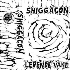 Shiggajon - Levende Vand FLAC album