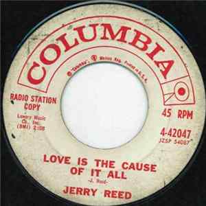 Jerry Reed - Love Is The Cause Of It All FLAC album