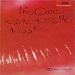 The Cure - Kiss Me Kiss Me Kiss Me FLAC album