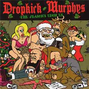 Dropkick Murphys - The Season's Upon Us FLAC album