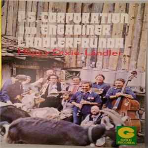 P.S. Corporation Und Engadiner Ländlerfründa - Happy Dixie-Ländler FLAC album