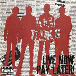 The Talks - Live Now, Pay Later! FLAC album