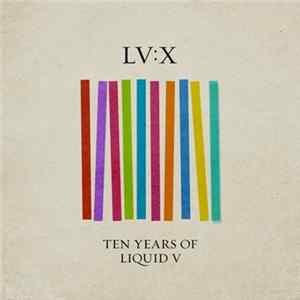 Various - LV:X - Ten Years Of Liquid V FLAC album