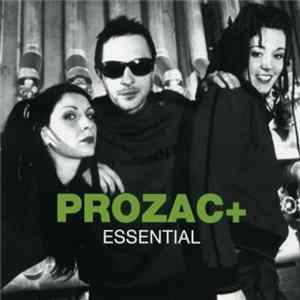 Prozac + - Essential FLAC album