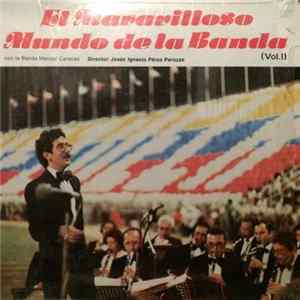 Banda Marcial Caracas - El Maravilloso Mundo de la Banda FLAC album