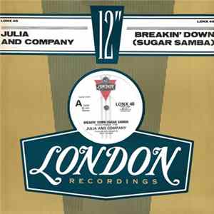 Julia And Company - Breakin' Down (Sugar Samba) FLAC album
