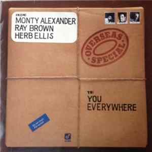 Monty Alexander, Ray Brown, Herb Ellis - Overseas Special FLAC album