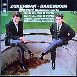 Mozart, Zukerman - Barenboim, English Chamber Orchestra , Dirigent: Daniel Barenboim - Violinkonzerte Nr. 4 D-dur KV 218 • Nr. 5 A-dur KV 219 FLAC album