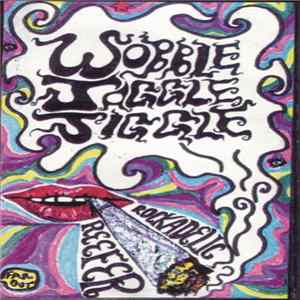 Wobble Jaggle Jiggle - Rockadelic Reefer FLAC album