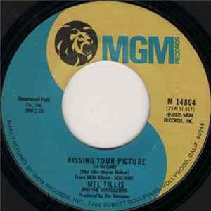 Mel Tillis And The Statesiders - Kissing Your Picture (Is So Cold) FLAC album