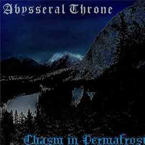 Abysseral Throne - Chasm in Permafrost FLAC album