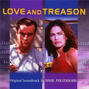 Basil Poledouris - Love And Treason (Original Soundtrack) FLAC album