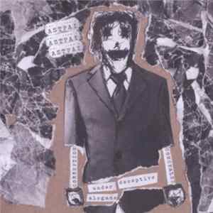 Astpai - Corruption Concealed (Under Deceptive Slogans) FLAC album