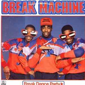 Break Machine - Break Dance FLAC album