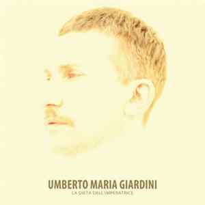 Umberto Maria Giardini - La Dieta Dell'Imperatrice FLAC album