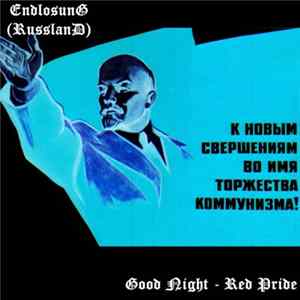 Endlosung (Russland) - Good Night - Red Pride Feb. 2018 FLAC album