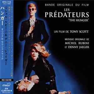 Michel Rubini Et Denny Jaeger - Les Prédateurs (Bande Originale Du Film) FLAC album