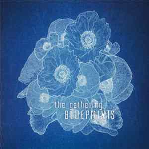 The Gathering - Blueprints FLAC album