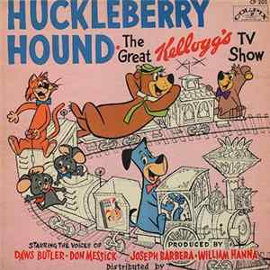 Huckleberry Hound - Huckleberry Hound: The Great Kellogg's TV Show FLAC album