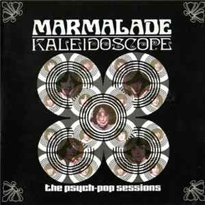 Marmalade - Kaleidoscope: The Psych-Pop Sessions FLAC album