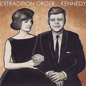 Extradition Order - Kennedy FLAC album