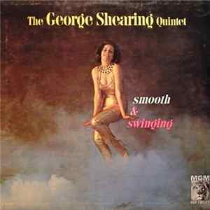 The George Shearing Quintet - Smooth & Swinging FLAC album