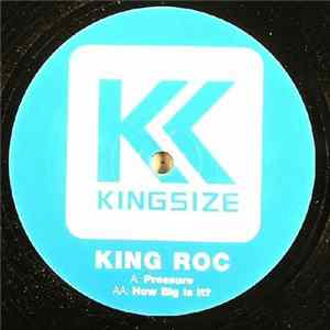 King Roc - Pressure / How Big Is It FLAC album