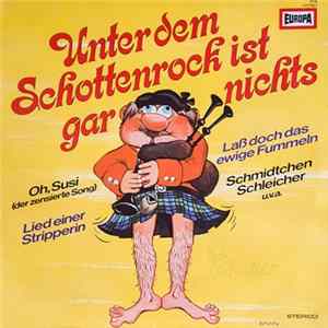 Orchester Udo Reichel - Unter Dem Schottenrock Ist Gar Nichts FLAC album