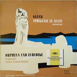 Gluck, Artur Rother, Münchener Philharmoniker - Iphigenie In Aulis / Orpheus Und Eurydike FLAC album