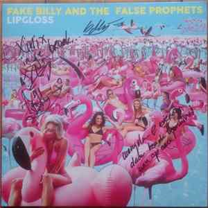 Fake Billy And The False Prophets - Lipgloss FLAC album