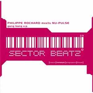 Philippe Rochard Meets Nu-Pulse - Gang Bang E.P. FLAC album
