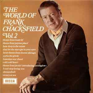 Frank Chacksfield - The World Of Frank Chacksfield Vol. 2 FLAC album