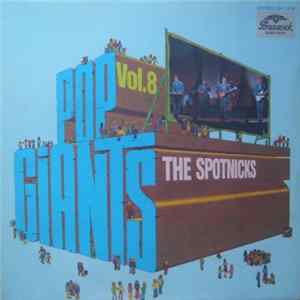 The Spotnicks - Pop Giants, Vol. 8 FLAC album