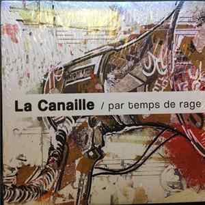 La Canaille - Par Temps De Rage FLAC album