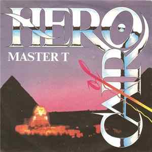 Master T - Hero Of Cairo FLAC album