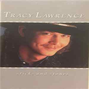 Tracy Lawrence - Sticks And Stones FLAC album
