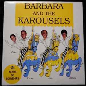 Barbara & The Karousels - 25 Years Of Souvenirs FLAC album