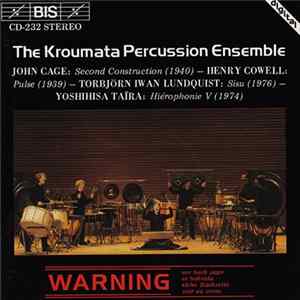 The Kroumata Percussion Ensemble, John Cage, Henry Cowell, Torbjörn Iwan Lundquist, Yoshihisa Taïra - Second Construction (1940) ─ Pulse (1939) ─ Sisu (1976) ─ Hiérophonie V (1974) FLAC album